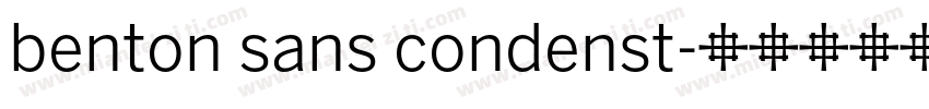 benton sans condenst字体转换